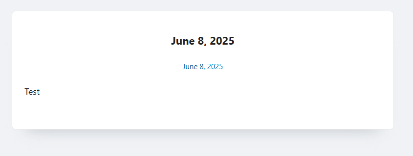 Auto-generated description: A card displays the date June 8, 2025, with the text Test beneath it.